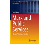 Marx and Public Services: Theory, Policy, and Practice