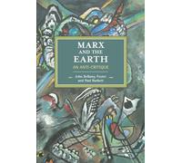 Marx and the Earth: An Anti-Critique