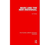 Marx and the New Individual