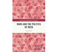 Marx and the Politics of Need
