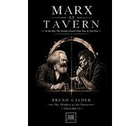 MARX AT TAVERN: At the Bar: The System Doesn’t Hate You, It Uses You