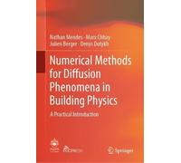 Marx Chhay Denys Dutykh J Numerical Methods for Diffusion Phe (Copertina rigida)