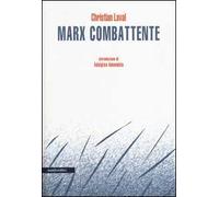 Marx combattente
