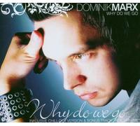 Marx,Dominik - Why Do We Go