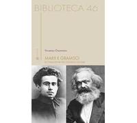 Marx e Gramsci. La formazione dell'individuo sociale