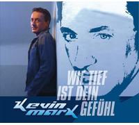 Marx,Kevin - Wie Tief Ist Dein Gefühl