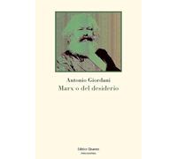 Marx o del desiderio