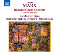 Joseph Marx Joseph Marx: Romantic Piano Concerto/Castelli Romani (CD) Album