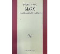 Marx. Una filosofia della realtà (Vol. 1)