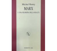 Marx. Una filosofia della realtà (Vol. 1) [Paperback] [Jan 01, 2010] Henry, Mich