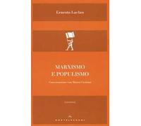 Marxismo e populismo. Conversazione con Mauro Cerbino