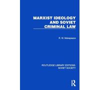 Marxist Ideology and Soviet Criminal Law