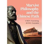 Marxist Philosophy and the Chinese Path