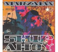Marxman - SHIP AHOY 7" (VINYL 45) UK TALKING LOUD 1993