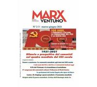 MarxVentuno. Rivista comunista (2021). Vol. 2-3: Bilancio e prospettive dei comunisti nel quadro mondiale del XXI secolo.