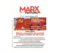 MarxVentuno. Rivista comunista. Vol. 2-3: Bilancio e prospettive