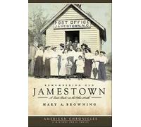 Mary A. Browning Remembering Old Jamestown (Tascabile) American Chronicles
