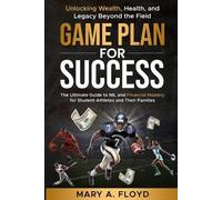Mary A Floyd Game Plan for Success (Tascabile)