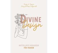 Mary A. Kassian Nancy DeMoss Wolgemut Divine Design: Gottes g (Copertina rigida)