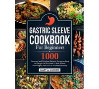 Mary A Lucero Gastric Sleeve Cookbook For Beginners (Tascabile)
