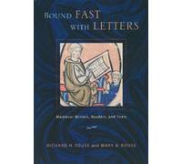 Mary A. Rouse Richard H. Rouse Bound Fast with Letters (Tascabile)