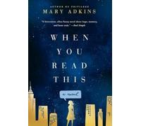 Mary Adkins When You Read This (Tascabile)