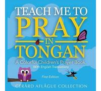 Mary Aflague Teach Me to Pray in Tongan (Tascabile)