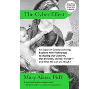 Mary Aiken The Cyber Effect (Tascabile)