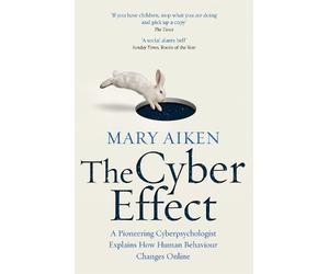 Mary Aiken The Cyber Effect (Tascabile)