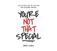 Mary Ajayi You're Not That Special (Tascabile)