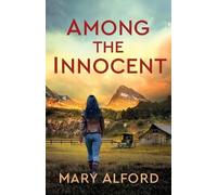 Mary Alford Alford Among the Innocent (Tascabile)