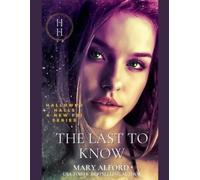 Mary Alford The Last To know (Tascabile) Hallowed Halls