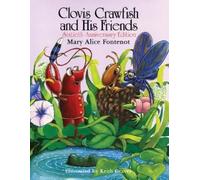 Mary Alice Font Clovis Crawfish and His Friends Sixtieth-Anni (Copertina rigida)