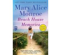 Mary Alice Monroe Beach House Memories (Tascabile) Beach House