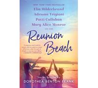 Mary Alice Monroe Cassandra King Elin Hilderbrand Adri Reunion Beach (Tascabile)