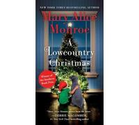 Mary Alice Monroe Lowcountry Christmas (Tascabile)