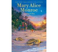 Mary Alice Monroe The Islanders (Tascabile) Islanders