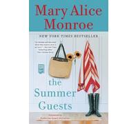 Mary Alice Monroe The Summer Guests (Tascabile)