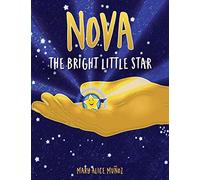 Mary Alice Muñoz NOVA The Bright Little Star (Tascabile)