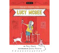 Mary Amato News from Me, Lucy McGee (Copertina rigida) Lucy McGee