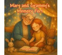 Mary and Grammy's Memory Fort