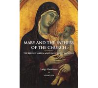 Luigi Gambero Mary and the Fathers of the Church (Tascabile)