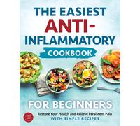 Mary Anderson-Jon The Easiest Anti-Inflammatory Cookbook for Beginne (Tascabile)