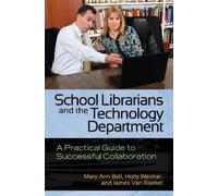 Mary Ann Bell Holly Weimar Jame School Librarians and the Technolog (Tascabile)