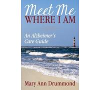 Mary Ann Drummond Meet Me Where I Am (Tascabile)