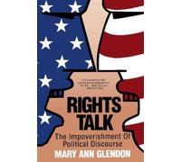 Mary Ann Glendon Rights Talk (Tascabile)