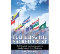 Mary Ann Heiss Fulfilling the Sacred Trust (Copertina rigida)
