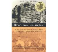 Mary Ann Jebb Blood, Sweat & Welfare (Tascabile)