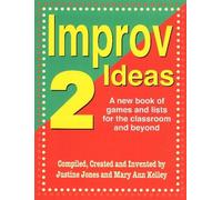 Mary Ann Kelly Justine Jones Improv Ideas 2 (Tascabile)