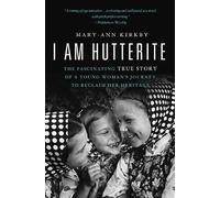 Mary-Ann Kirkby I Am Hutterite (Tascabile)
